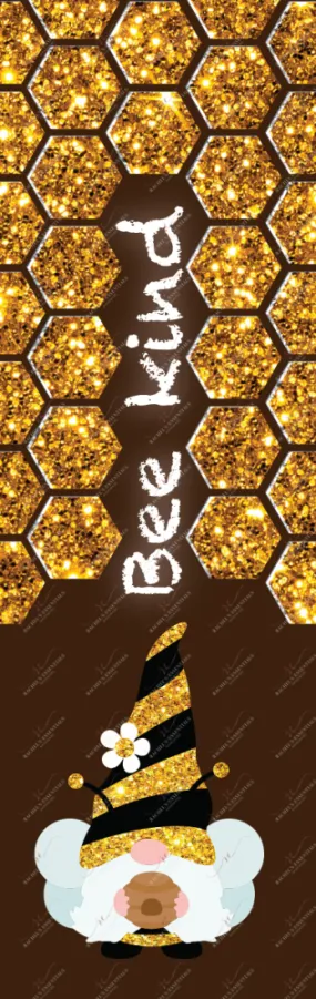 Bee kind gnome - vinyl pen wrap