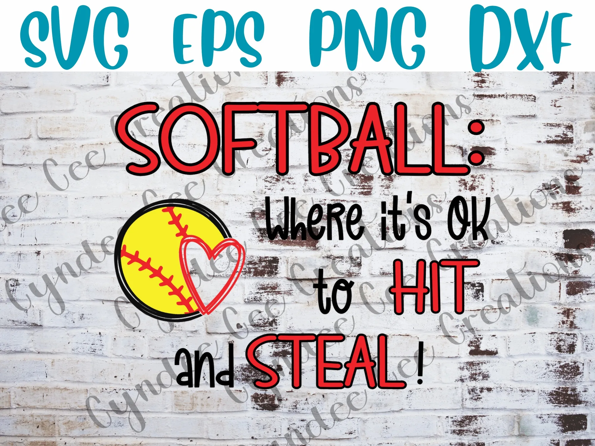 Softball: Hit & Steal is ok SVG EPS DXF Cuttable Files Digital Download